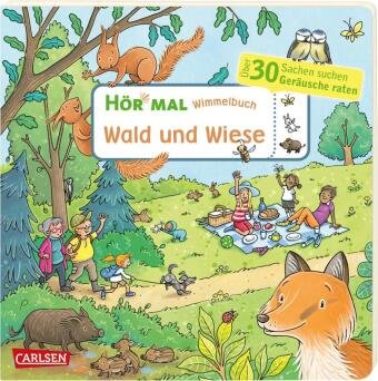 Hör mal (Soundbuch): Wimmelbuch: Wald und Wiese