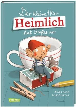 Der kleine Herr Heimlich hat Großes vor