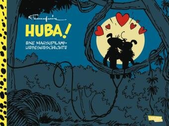 Huba! - Eine Marsupilami-Liebesgeschichte (Hochwertige Jubiläumsedition 100 Jahre Franquin)