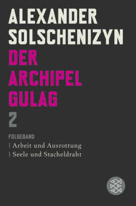 Der Archipel GULAG Bd.2