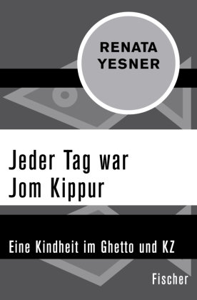 Jeder Tag war Jom Kippur