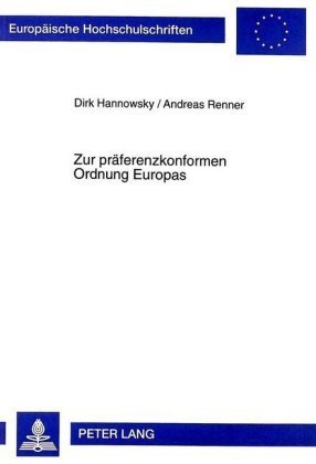 Zur präferenzkonformen Ordnung Europas