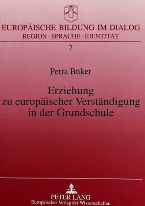 Erziehung zu europäischer Verständigung in der Grundschule