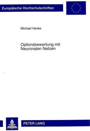 Optionsbewertung mit Neuronalen Netzen