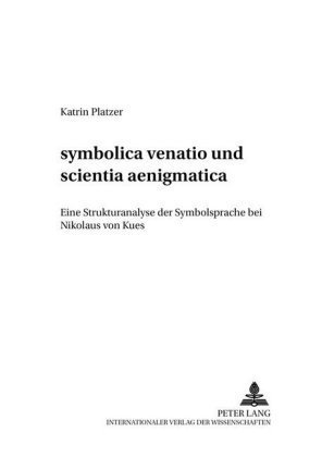 'symbolica venatio' und 'scientia aenigmatica'