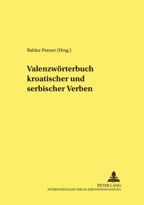 Valenzwörterbuch kroatischer und serbischer Verben