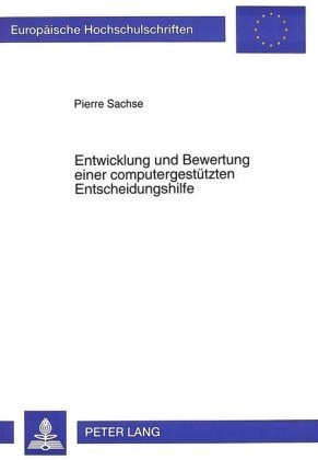 Entwicklung und Bewertung einer computergestützten Entscheidungshilfe