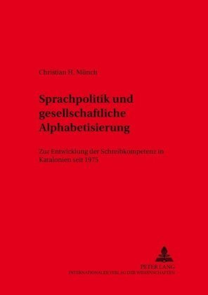 Sprachpolitik und gesellschaftliche Alphabetisierung