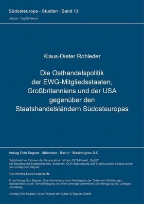 Die Osthandelspolitik der EWG-Mitgliedsstaaten, Großbritanniens und der USA gegenüber den Staatshandelsländern