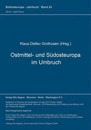 Ostmittel- und Südosteuropa im Umbruch