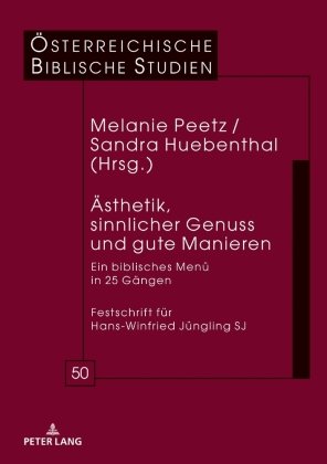 Ästhetik, sinnlicher Genuss und gute Manieren