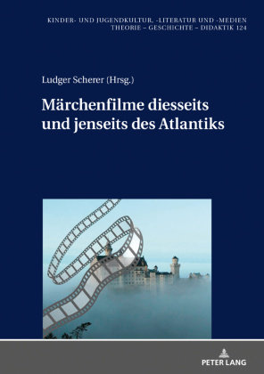 Märchenfilme diesseits und jenseits des Atlantiks