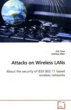 Attacks on Wireless LANs