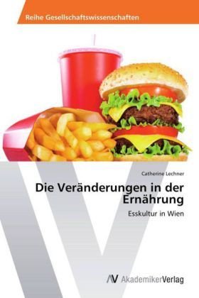 Die Veränderungen in der Ernährung