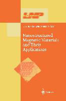 Nanostructured Magnetic Materials and their Applications