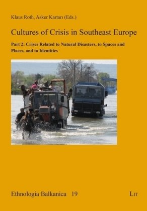 Cultures of Crisis in Southeast Europe