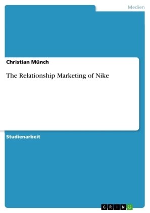 The Relationship Marketing of Nike