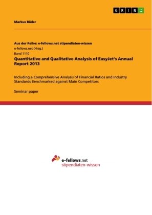 Quantitative and Qualitative Analysis of EasyJet's Annual Report 2013