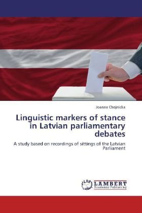 Linguistic markers of stance in Latvian parliamentary debates