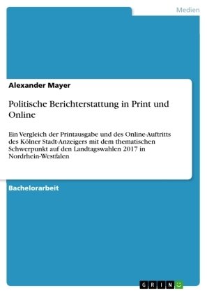 Politische Berichterstattung in Print und Online