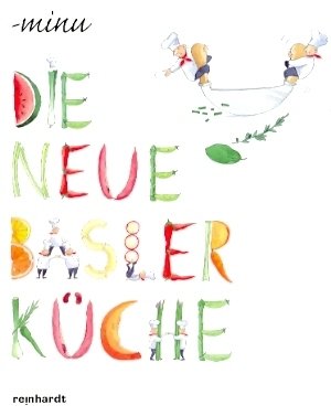 Die neue Basler Küche