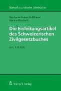 Die Einleitungsartikel des Schweizerischen Zivilgesetzbuches (Art. 1 - 9 ZGB)