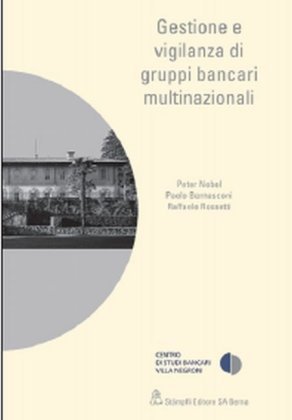 Gestione e vigilanza di gruppi bancari multinazionali