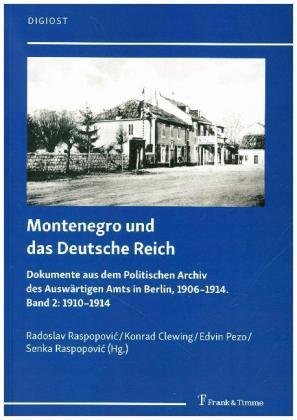 Montenegro und das Deutsche Reich Bd.2