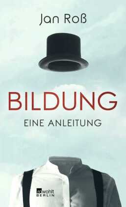 Bildung - eine Anleitung; .