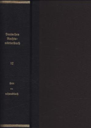 Deutsches Rechtswörterbuch; . Bd.12