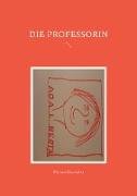 Die Professorin