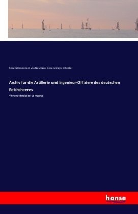 Archiv fur die Artillerie und Ingenieur-Offiziere des deutschen Reichsheeres