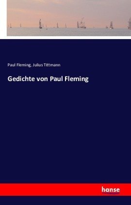 Gedichte von Paul Fleming