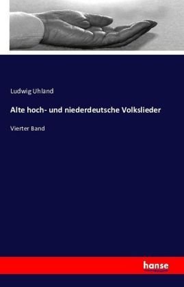 Alte hoch- und niederdeutsche Volkslieder