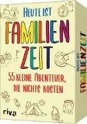 Heute ist Familienzeit