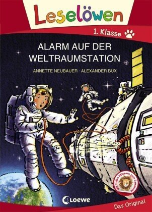 Leselöwen 1. Klasse - Alarm auf der Weltraumstation, Großbuchstabenausgabe