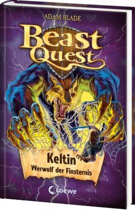 Beast Quest (Band 68) - Keltin, Werwolf der Finsternis