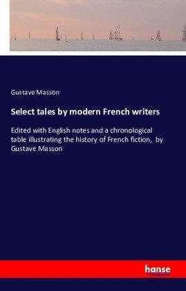 Select tales by modern French writers