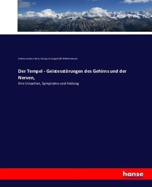 Der Tempel - Geistesstörungen des Gehirns und der Nerven,