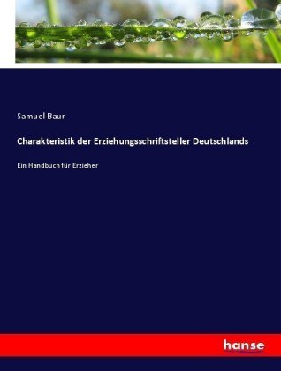 Charakteristik der Erziehungsschriftsteller Deutschlands