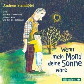 Wenn mein Mond deine Sonne wäre, 1 Audio-CD