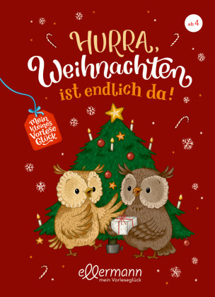 Mein kleines Vorleseglück. Hurra, Weihnachten ist endlich da!