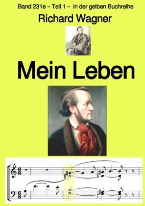 Mein Leben -  Band 231e - Teil 1 -  in der gelben Buchreihe - bei Jürgen Ruszkowski