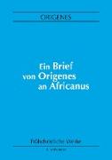 Ein Brief von Origenes an Africanus