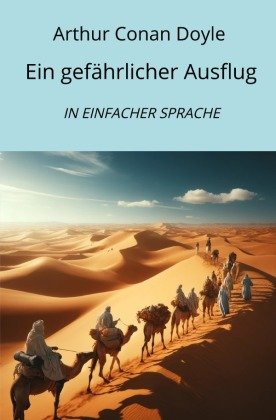 Ein gefährlicher Ausflug