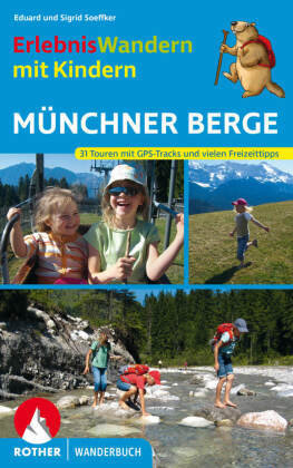 ErlebnisWandern mit Kindern Münchner Berge