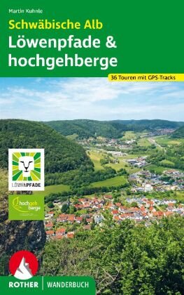 Schwäbische Alb: Löwenpfade und hochgehberge