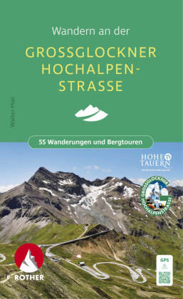 Wandern an der Großglockner Hochalpenstraße