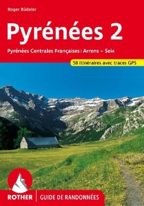 Pyrénées 2 (Guide de randonnées)