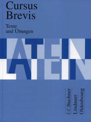 Cursus Brevis Texte und Übungen